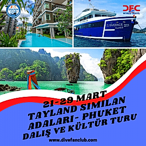 21 – 29 MART 2026 TAYLAND SİMİLAN ADASI-PHUKET DALIŞ VE KÜLTÜR TURU